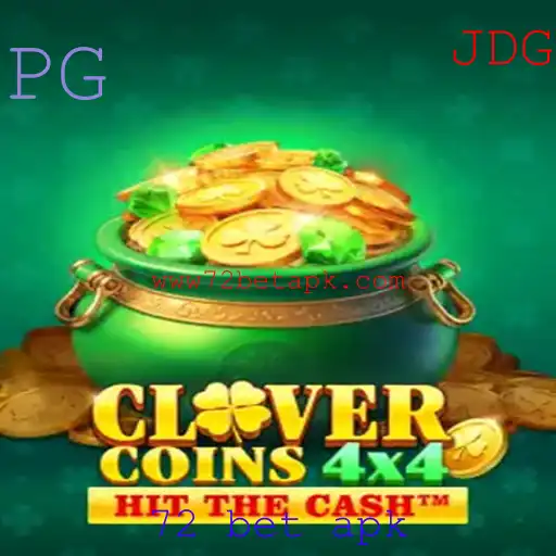 CloverCoins4x4: Explorando o Empolgante Mundo do Jogo com 72 Bet APK