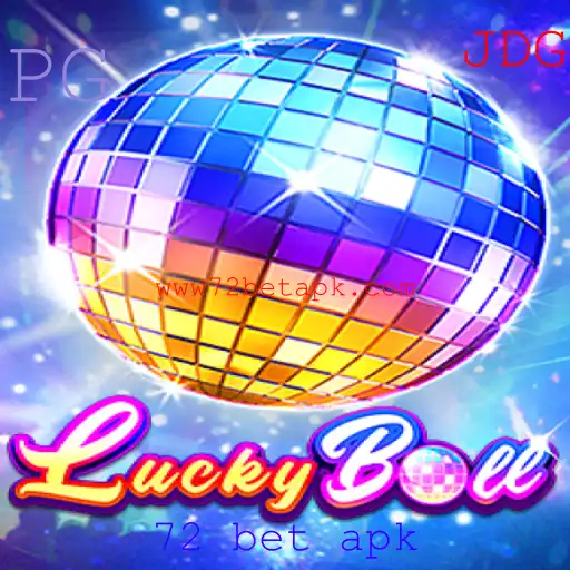 Descubra o Mundo Emocionante de LuckyBall com 72 Bet APK